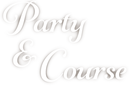 Party & Course